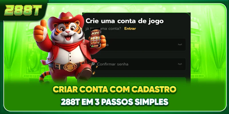 Criar Conta Com Cadastro 288T Em 3 Passos Simples